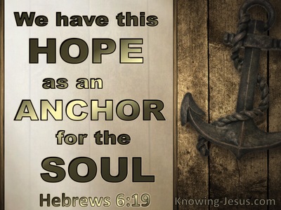 The anchor of our soul.