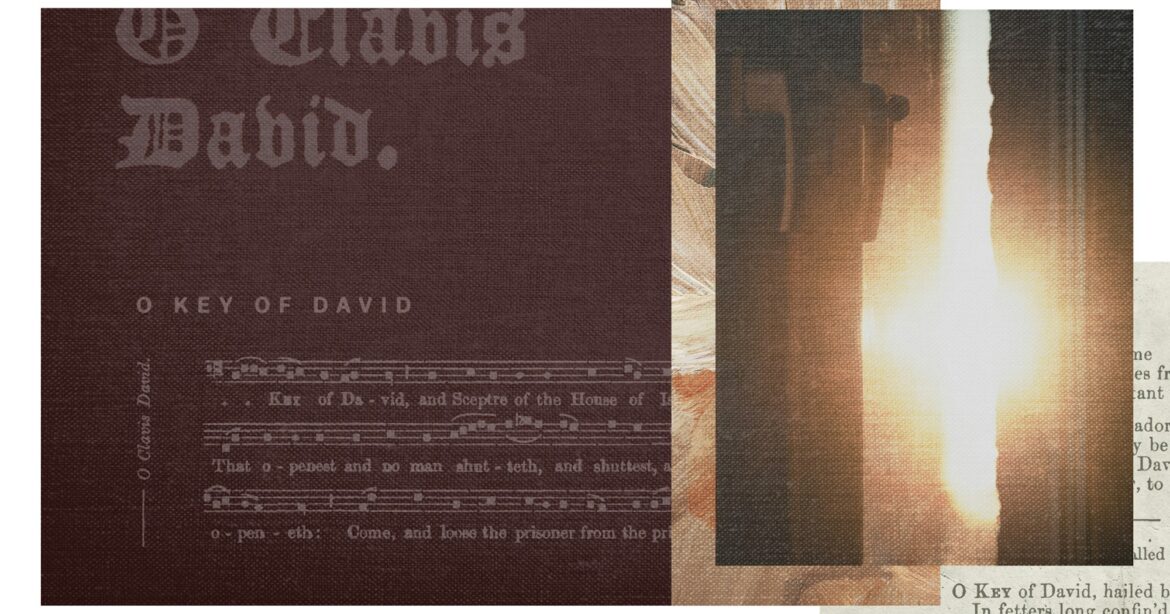 He Came to a World Barred from Heaven: O Key of David